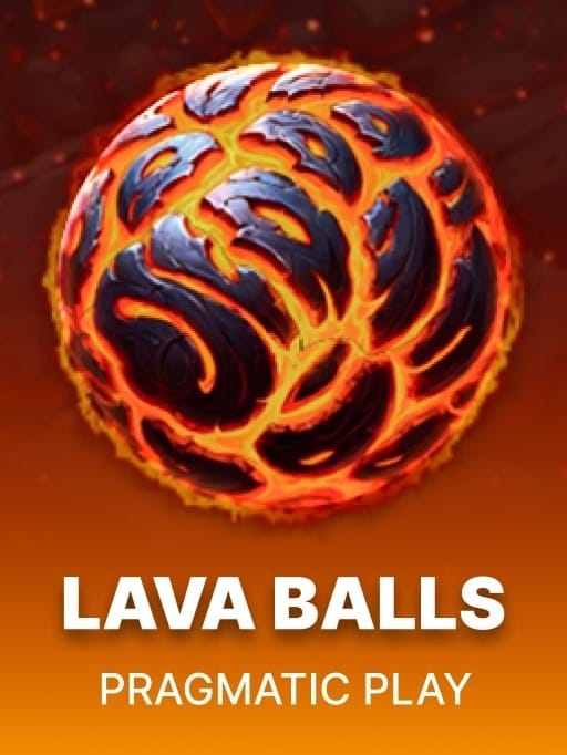 Lava Balls